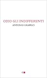 Odio gli indifferenti by Antonio Gramsci