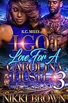 I Got Love For A Carolina Hustla 3