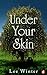 Under Your Skin (On The Rec...