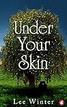 Under Your Skin
