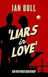 Liars in Love Liars in Love