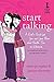 Start Talking: A Girl's Gui...