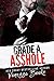 Grade A Asshole (ABCs of Love #1)