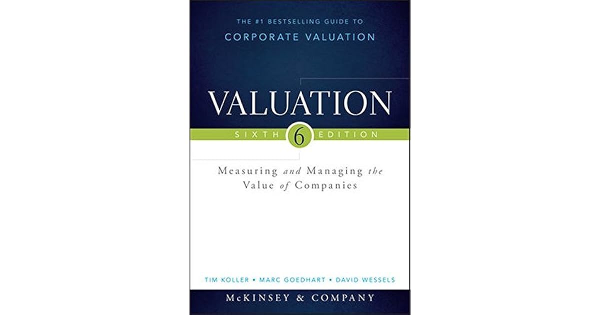Valuation Measuring and Managing the Value