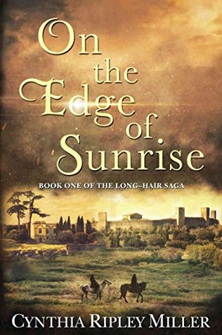 On the Edge of Sunrise (The Long-Hair Saga, #1)