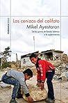 Las cenizas del califato: De las garras de Estado Islámico a la supervivencia