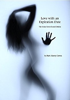 Love with an Expiration Date: The Selkie Series Book I Dublin