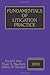 Fundamentals Of Litigation Practice, 2010 ed. by David Herr