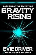 Gravity Rising
