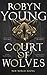 Court of Wolves (New World Rising, #2)