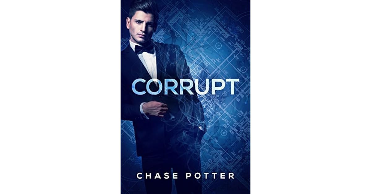 Corrupt By Chase Potter