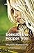 Beneath the Pepper Tree by Michelle Montebello