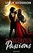 Dangerous Passions (The Gothica Collection)