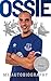 Ossie: My Autobiography