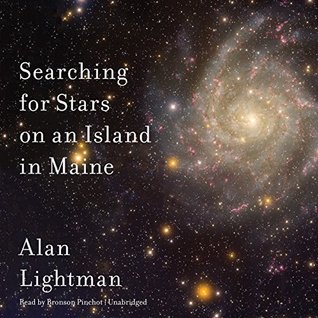 Alan Lightman Searching for Stars on an Island in Maine