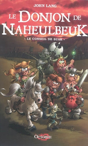Le Conseil de Suak (Le donjon de Naheulbeuk #3)