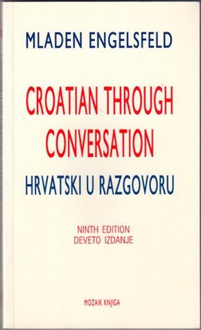 Croatian Through Conversation (Paperback)