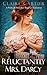 Reluctantly Mrs. Darcy: A P...