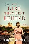 The Girl They Left Behind by Roxanne Veletzos