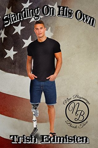 Standing on His Own (New Beginnings #2)