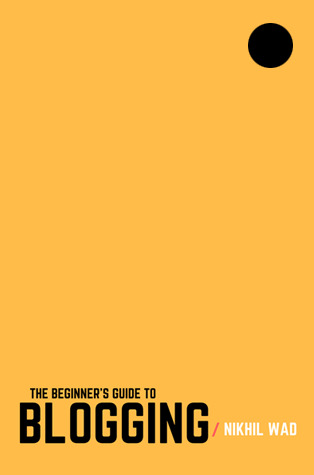 The Beginner’s Guide to Blogging