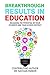 Breakthrough Results in Edu...