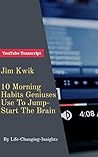 Jim Kwik - 10 Mor...