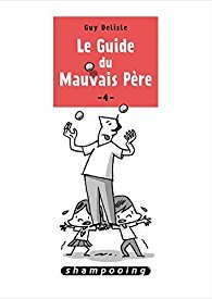 Le Guide du Mauvais Père, tome 4