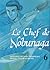 Le Chef de Nobunaga Vol. 6