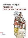 Persone che devi ...
