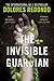 The Invisible Guardian