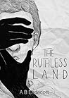 The Ruthless Land