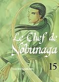 Le Chef de Nobunaga Vol. 15