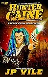 Escape from Perdition by JP Vile