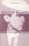 Bertolt Brecht e il cinema di Weimar (Personaggi e interpreti) (Italian Edition)
