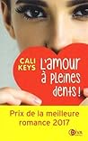 L'amour à pleines dents by Cali Keys