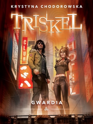 Triskel: Gwardia (Paperback)