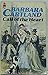 Call of the Heart by Barbara Cartland Call of the Heart by Barbara Cartland