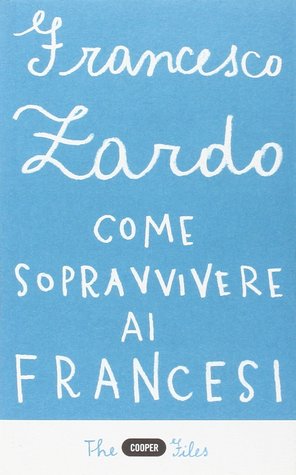Come sopravvivere ai francesi