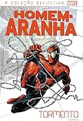 Coleção Definitiva do Homem-Aranha, Vol. 7: Tormento