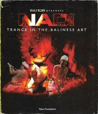 Nadi - Trance in the Balinese Art (Hardcover)
