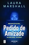 Pedido de Amizade by Laura  Marshall