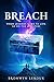Breach (Destiny #0.5)