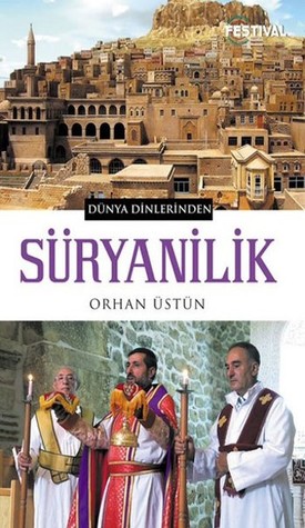 Dünya Dinlerinden: Süryanilik (Paperback)