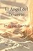 El Ángel del Desierto by Philippe Centell