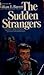 The Sudden Strangers