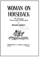 Woman on Horseback: The Biography of Francisco López and Eliza Lynch