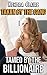 Taken by the Gang: Tamed by the Billionaire