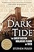 Dark Tide by Stephen Puleo