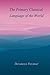 The Primary Classical Language of the World by Devaneya Pavanar